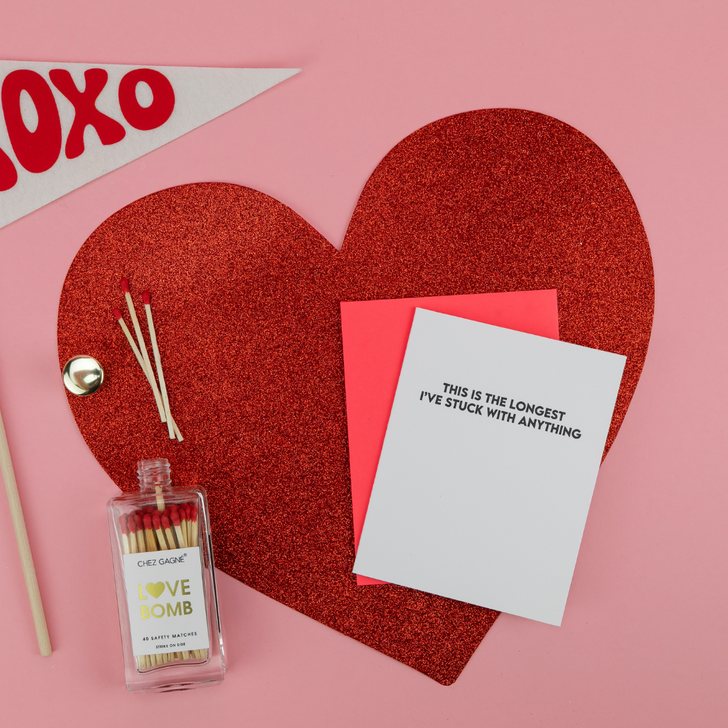 Longest I’ve Stuck With Anything - Funny Love Card