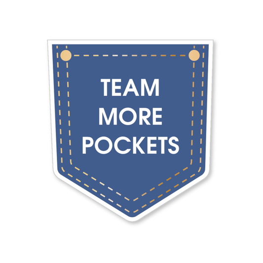 Team More Pockets - Vinyl Sticker
