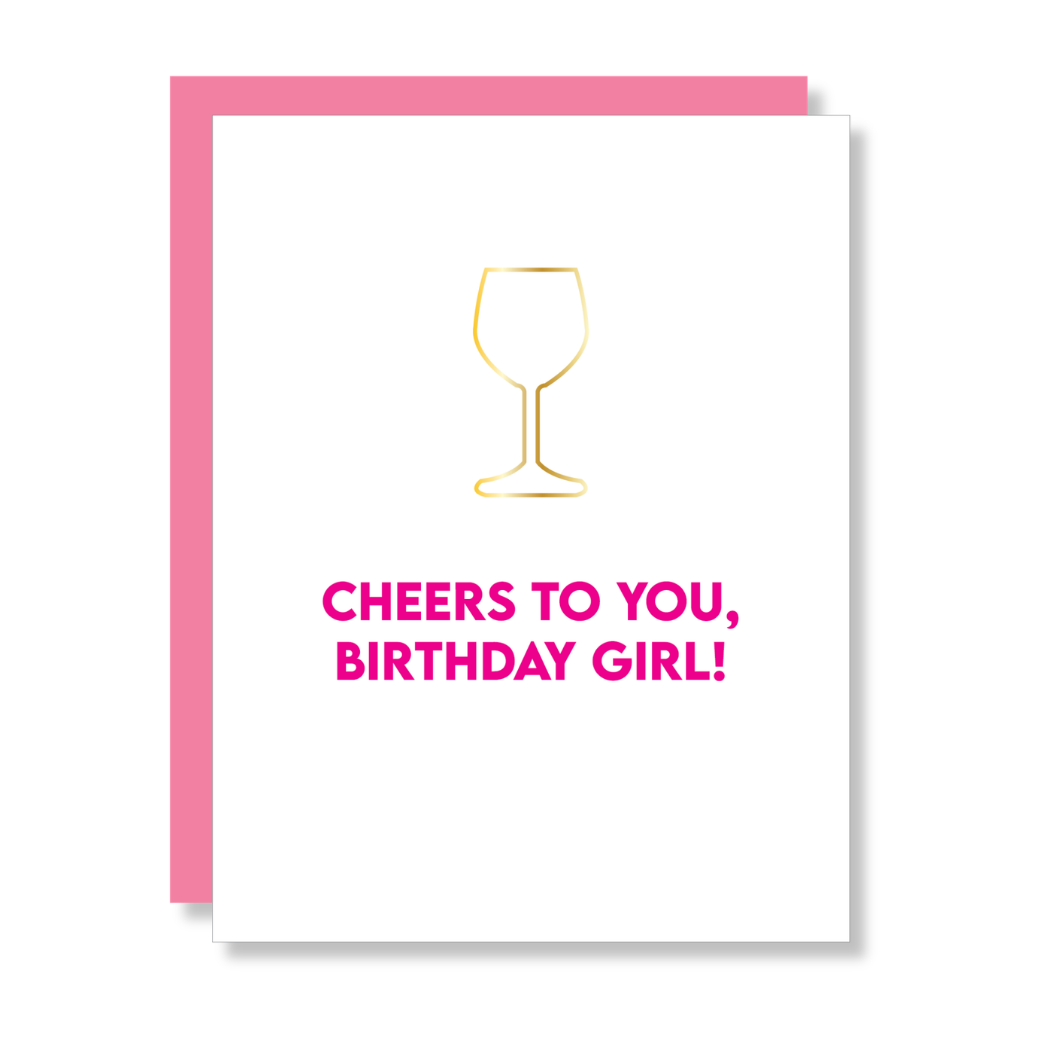 Cheers To You Birthday Girl - Wine Glass Paperclip Card