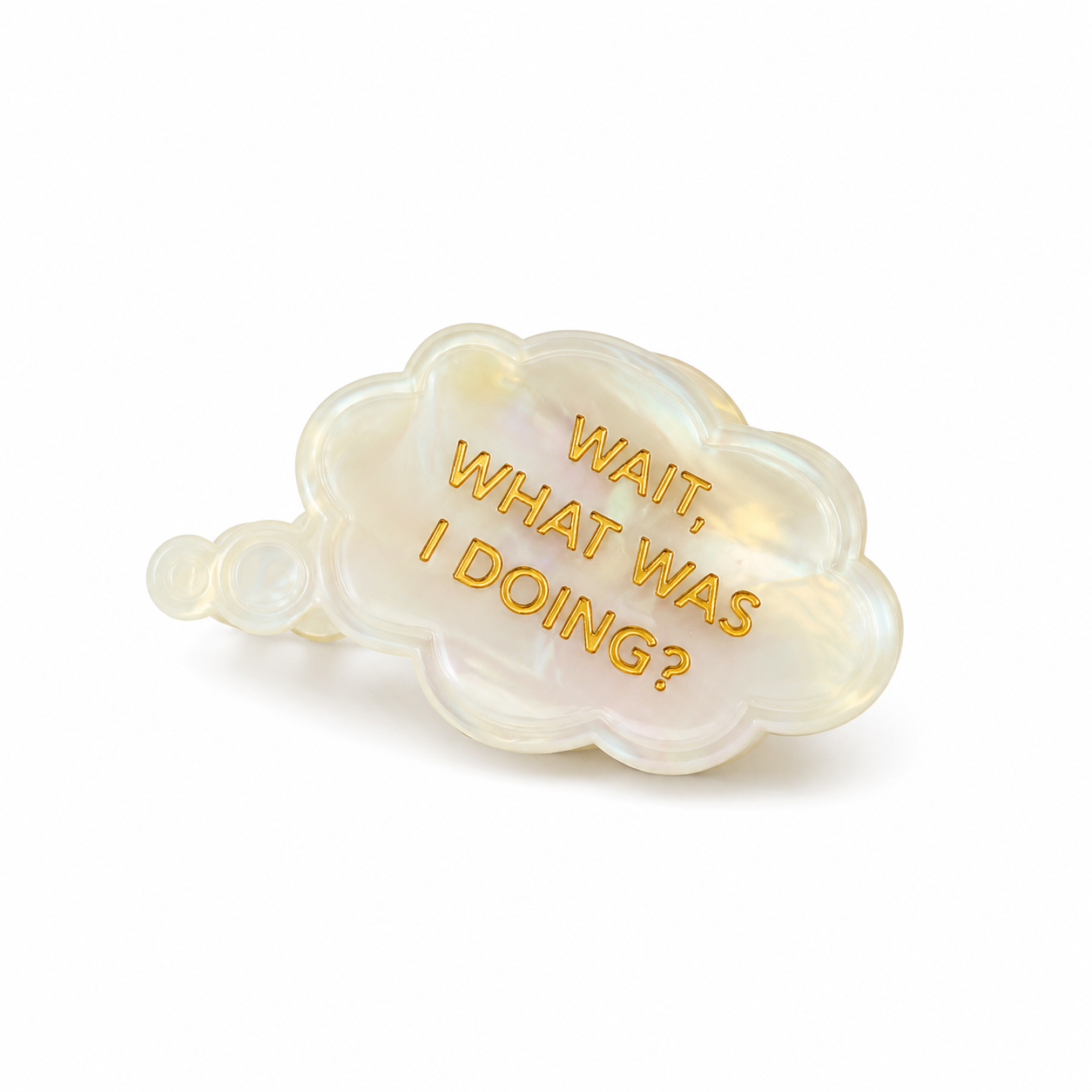 Wait What Was I Doing? - Acetate Hair Claw Clip