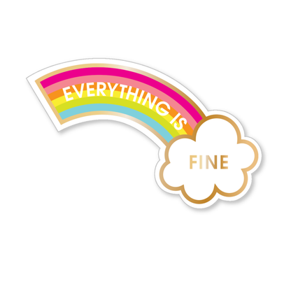 Everything is Fine - Vinyl Sticker