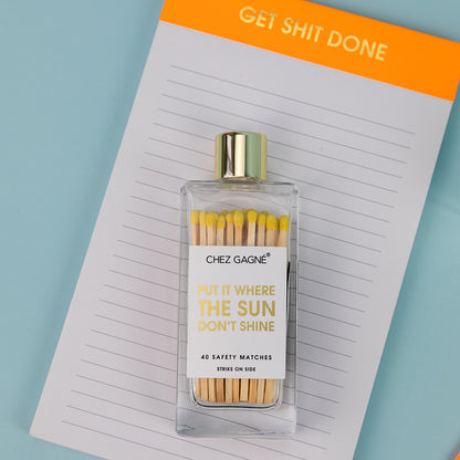 Put It Where The Sun Don't Shine - Glass Bottle Safety Matches