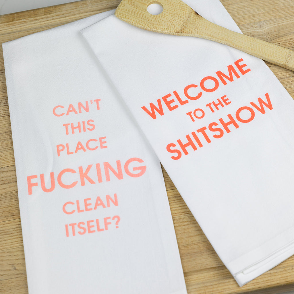 Can't This Place Fucking Clean Itself - Tea Towels