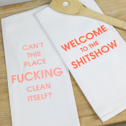 Can't This Place Fucking Clean Itself - Tea Towels