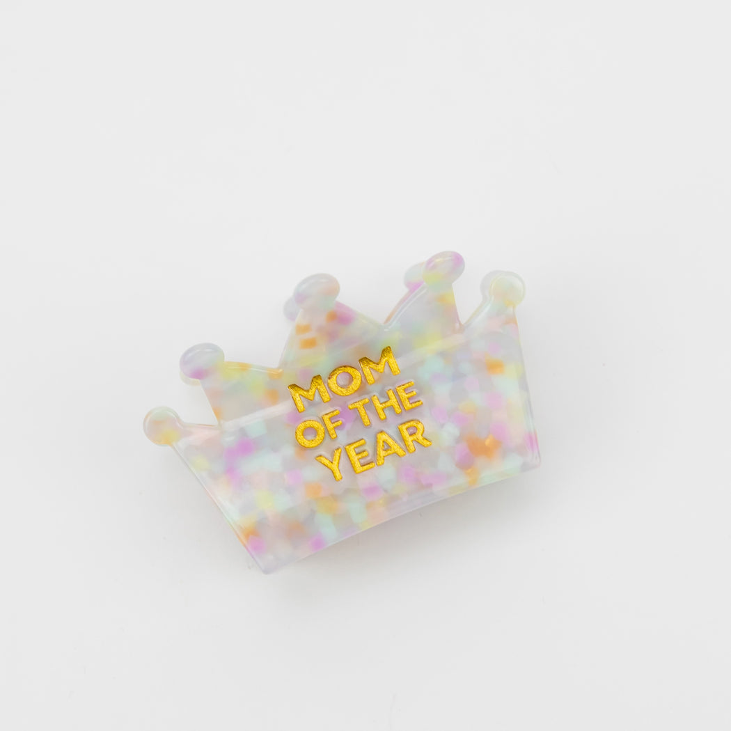 Mom of the Year - Crown - Acetate Hair Claw Clip
