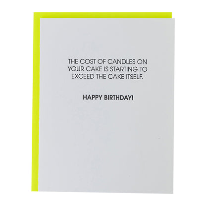 Cost of Candles On Your Cake Exceeds The Cake Itself- Letterpress Card