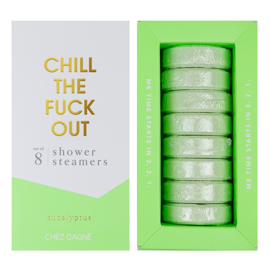 Chill the Fuck Out - Shower Steamers - Eucalyptus