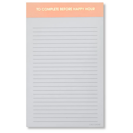 To Complete Before Happy Hour - Lined Notepad
