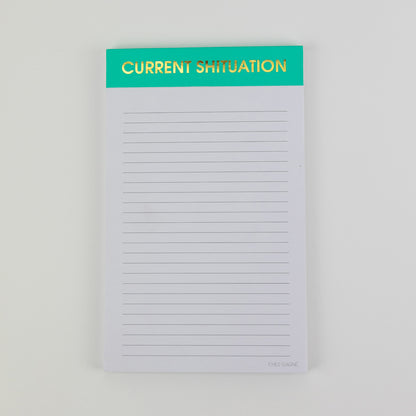 Current Shituation - Lined Notepad