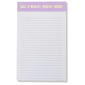 Do It Right Right Now - Lined Notepad