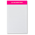 Do the Damn Thing - Lined Notepad