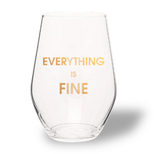 Everything is Fine - Gold Foil Stemless Wine Glass