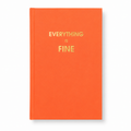 Everything is Fine - Neon Red Hardcover Journal