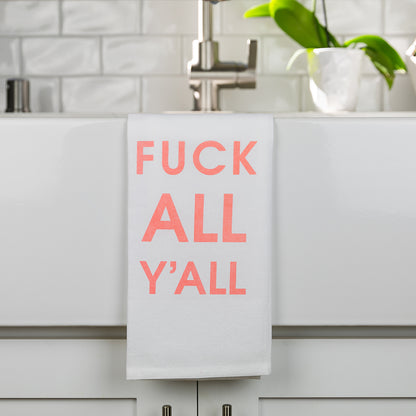 Fuck All Y'All - Tea Towels