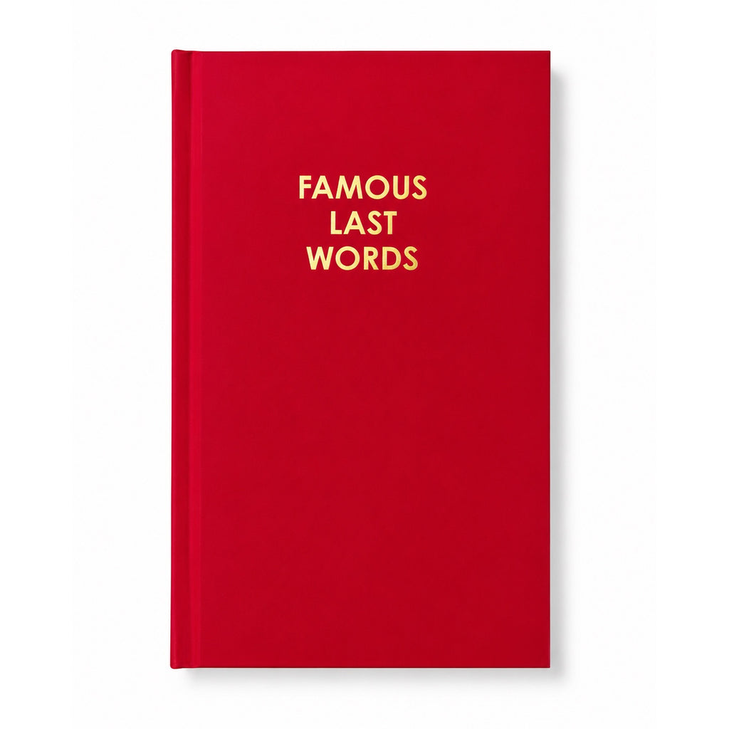 Famous Last Words - Deep Red Hardcover Journal