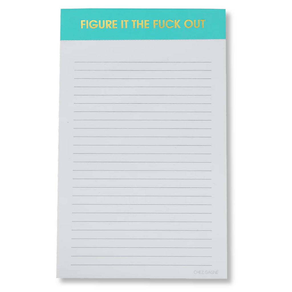 Figure It The Fuck Out  - Lined Notepad