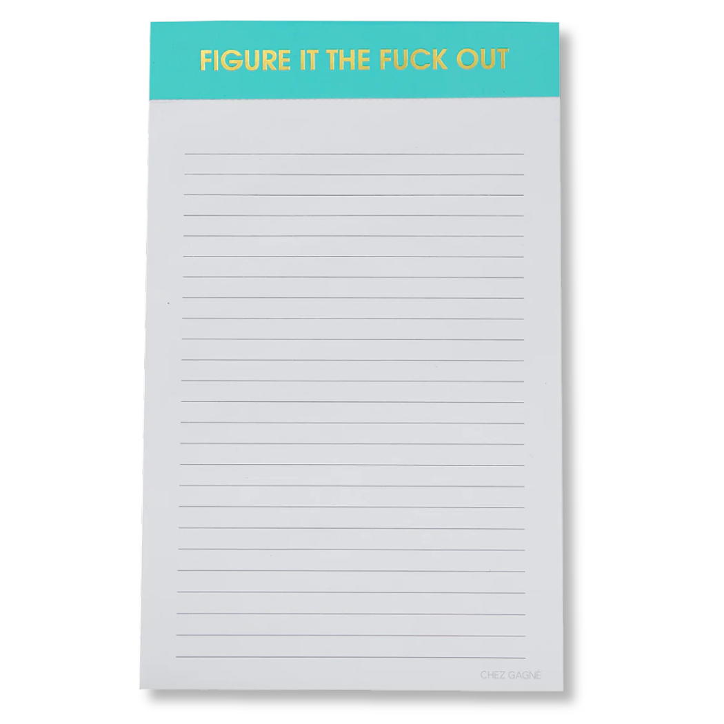 Figure It The Fuck Out  - Lined Notepad