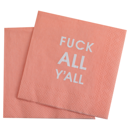 Fuck All Y'all - Cocktail Napkins