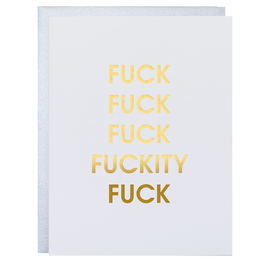 Fuck Fuck Fuck Fuckity Fuck - Letterpress Card