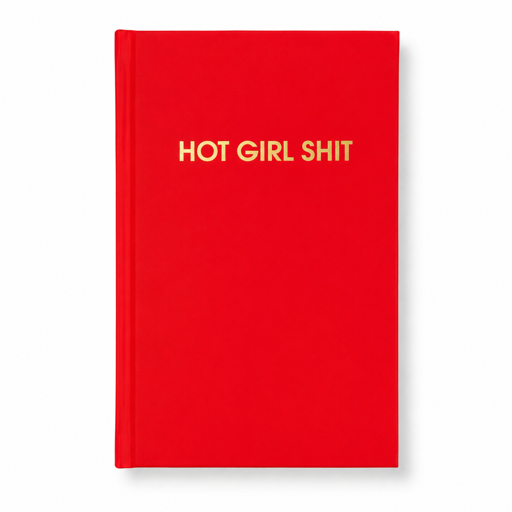 Hot Girl Shit - Fire Red Hardcover Journal