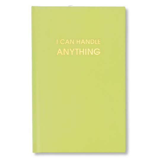 I Can Handle Anything - Bright Yellow Hardcover Journal