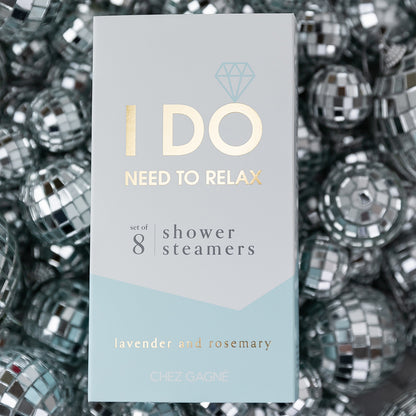 I DO Need To Relax - Shower Steamers - Lavender and Rosemary