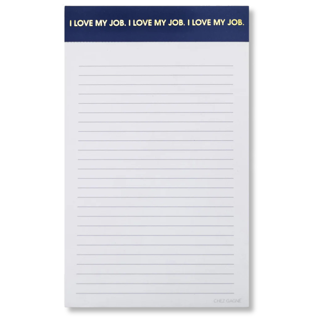 I Love My Job I Love My Job - Lined Notepad