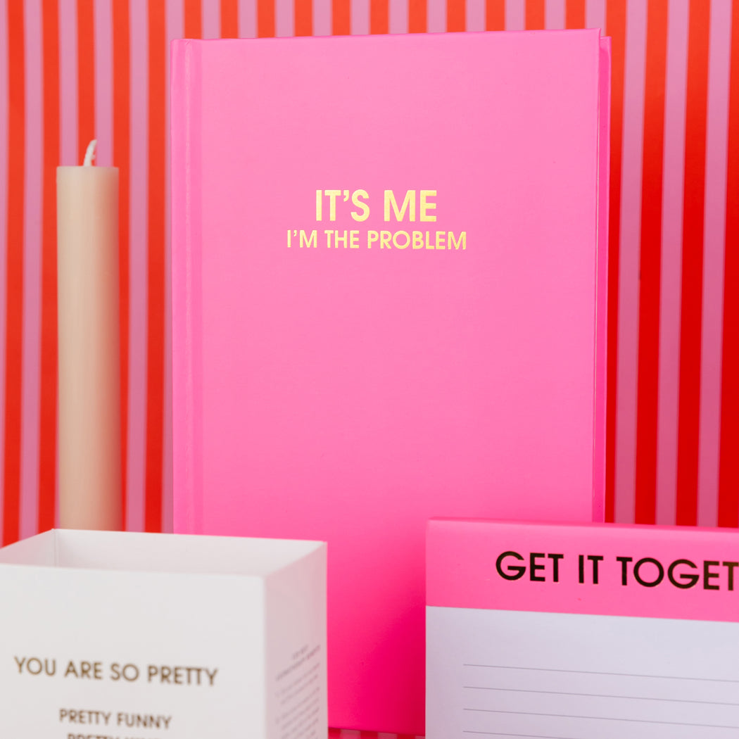 It's Me. I'm The Problem - Cosmopolitan Pink Hardcover Journal