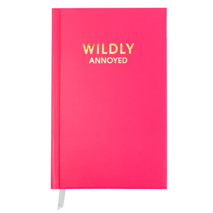 Wildly Annoyed - Hot Pink Hardcover Journal