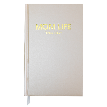 Mom Life (She's Tired) - Coral Shimmer Hardcover Journal