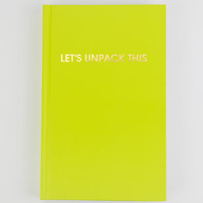 Let's Unpack This - Hardcover Daily Journal - Neon Lemon Lime