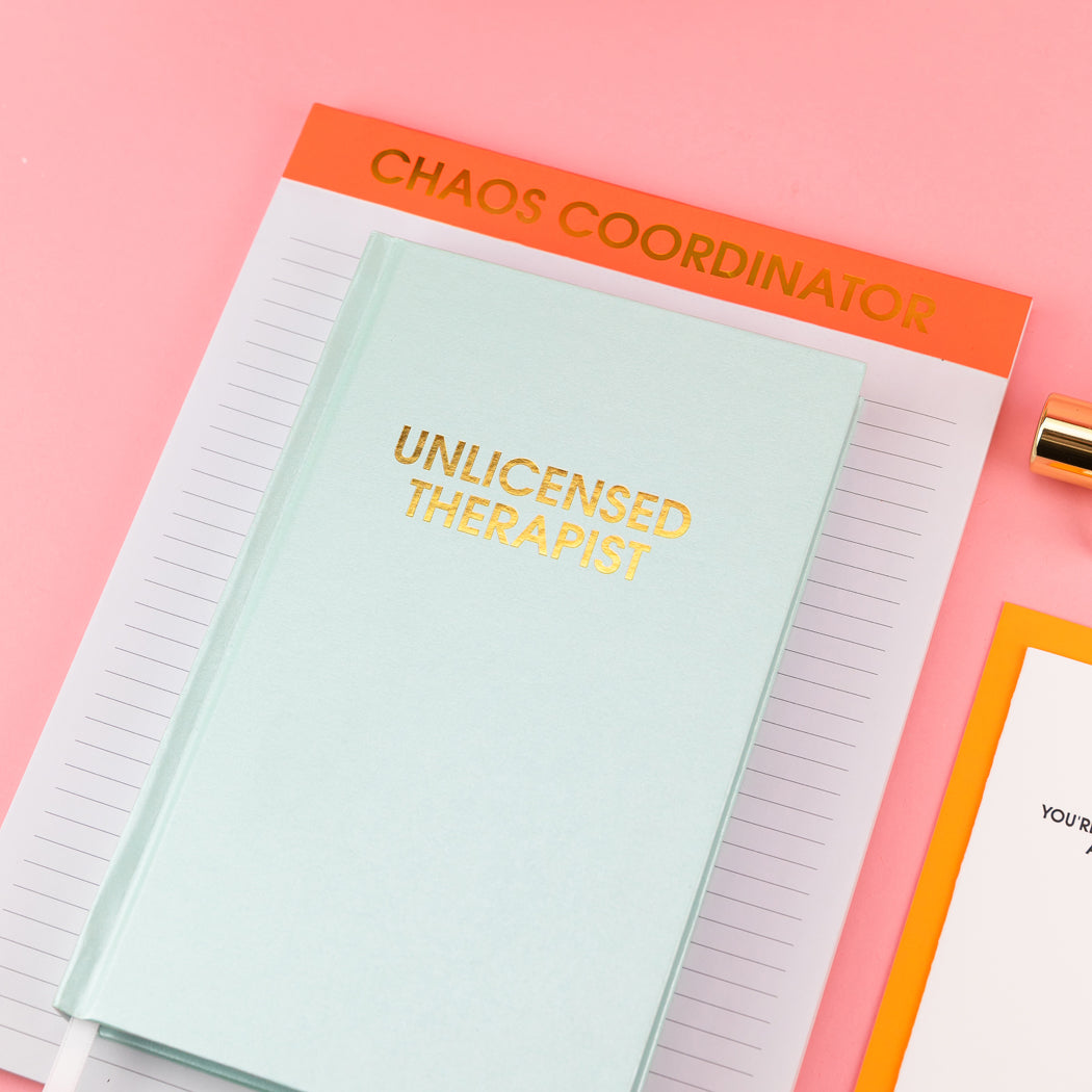 Unlicensed Therapist Hardcover Daily Journal - Hystar Aqua