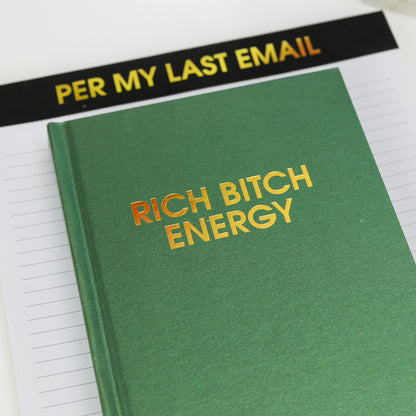 Rich Bitch Energy - Hardcover Daily Journal - Hystar Emerald