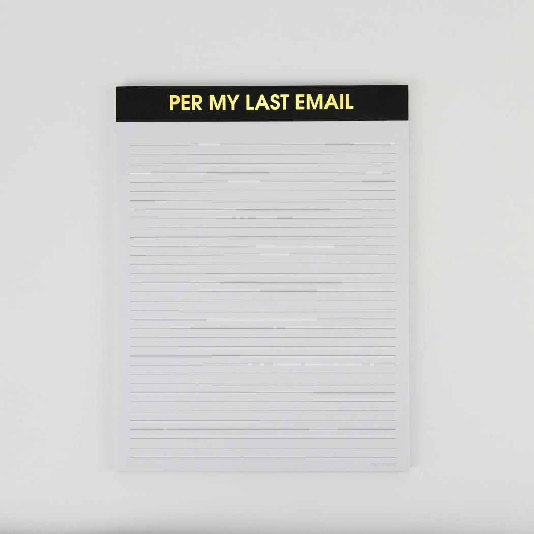 Per My Last Email - Large Memo Notepad
