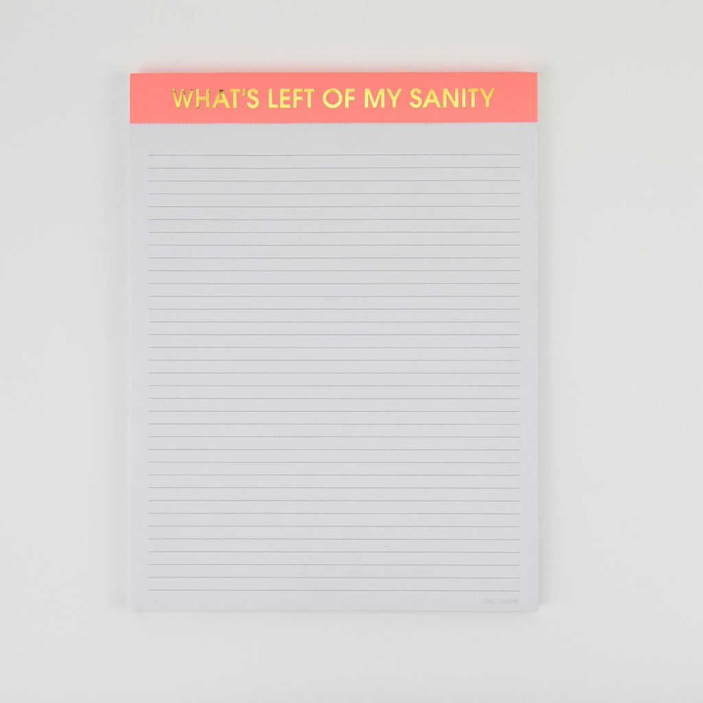 What's Left of my Sanity? - Large Memo Notepad