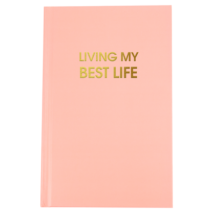 Living My Best Life  - Bellini Pink Hardcover Journal