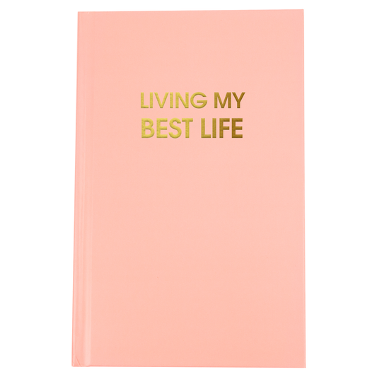 Living My Best Life  - Bellini Pink Hardcover Journal