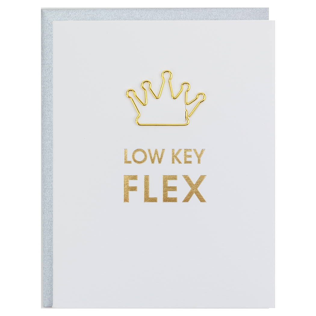 Low Key Flex  - Crown Paper Clip Letterpress Card