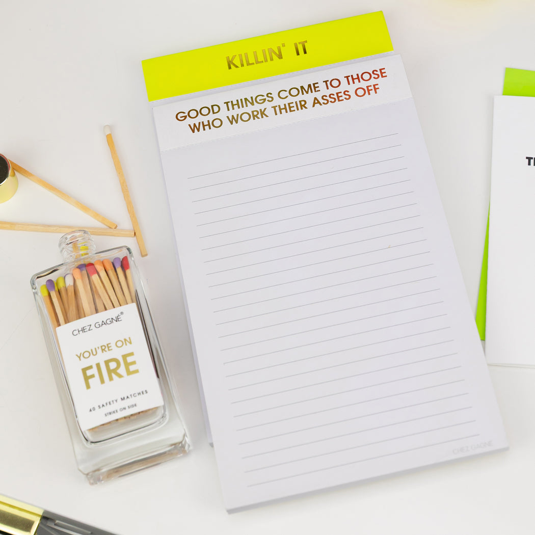 Good Things Come To Those Who Work Their Asses Off - Lined Notepad