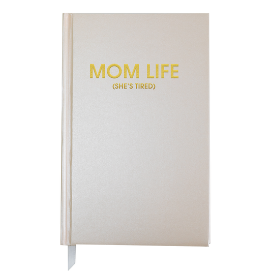 Mom Life (She's Tired) - Coral Shimmer Hardcover Journal