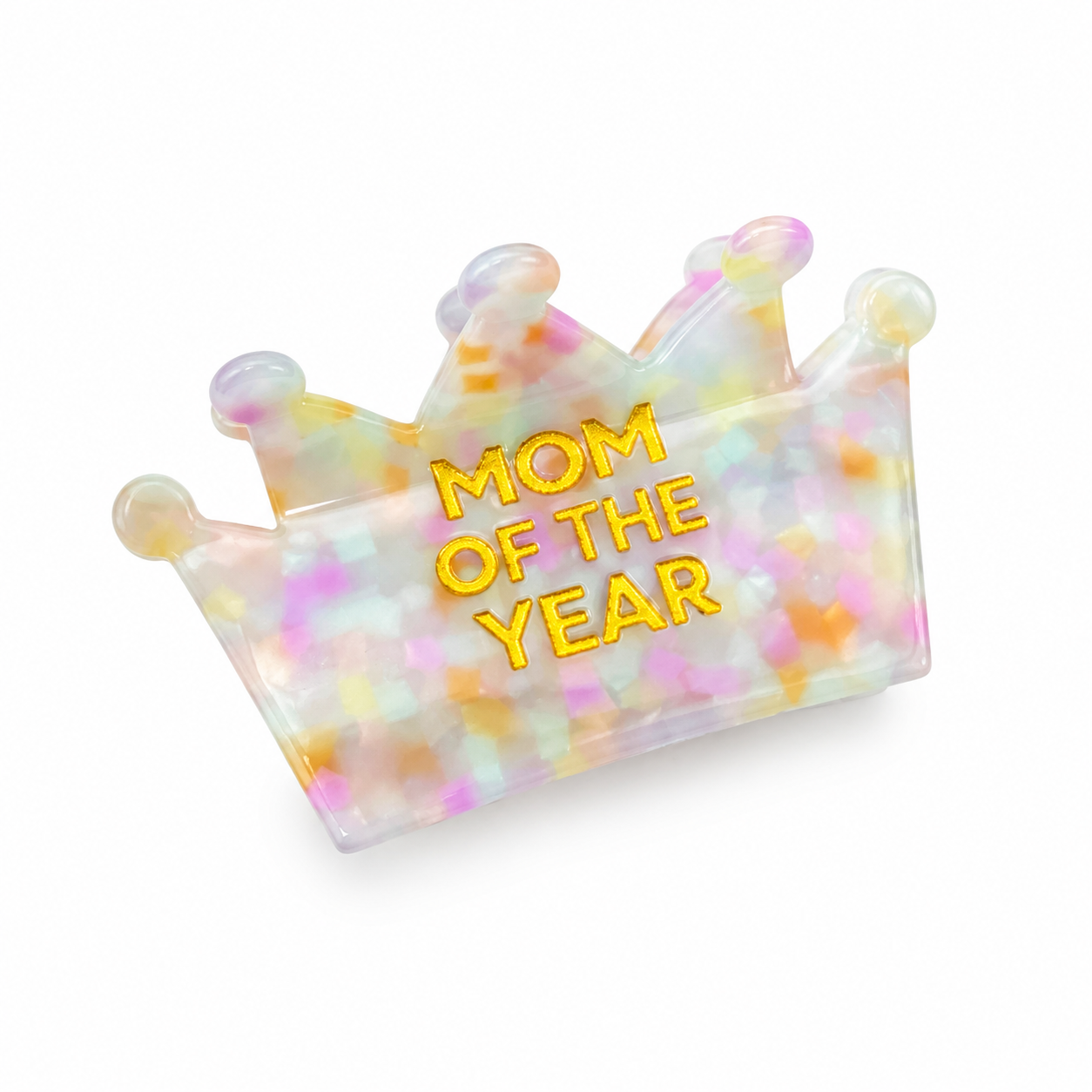 Mom of the Year - Crown - Acetate Hair Claw Clip