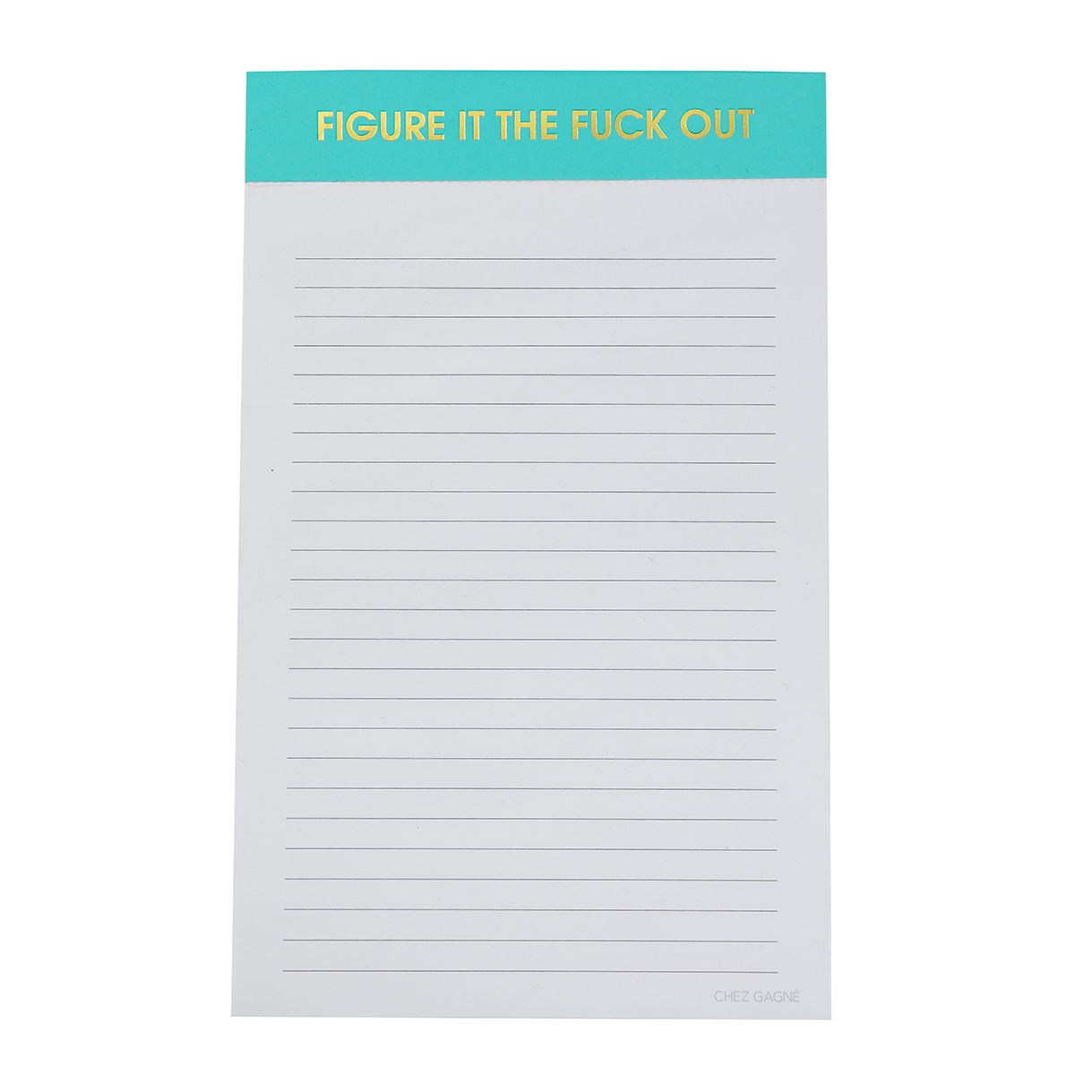 Figure It The Fuck Out  - Lined Notepad