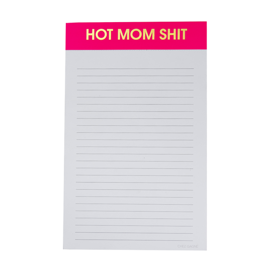 Hot Mom Shit  - Lined Notepad