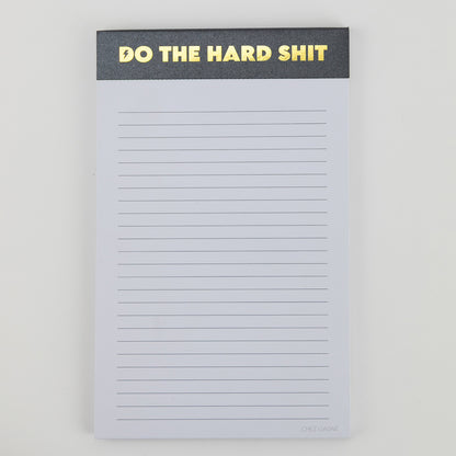 Do The Hard Shit - Lined Notepad  - Hystar Black - 5"x8"