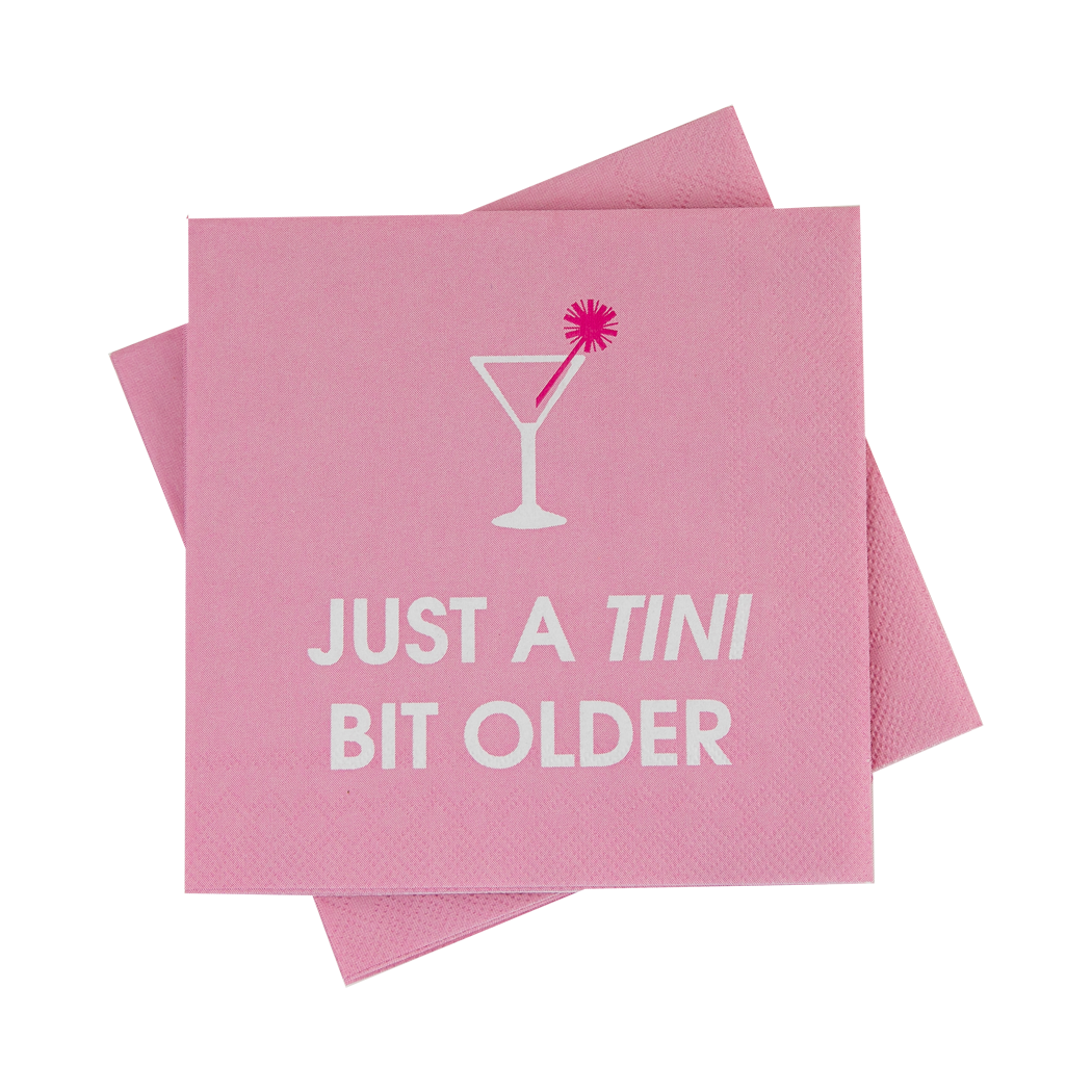 Just A Tini Bit Older - Cocktail Napkins