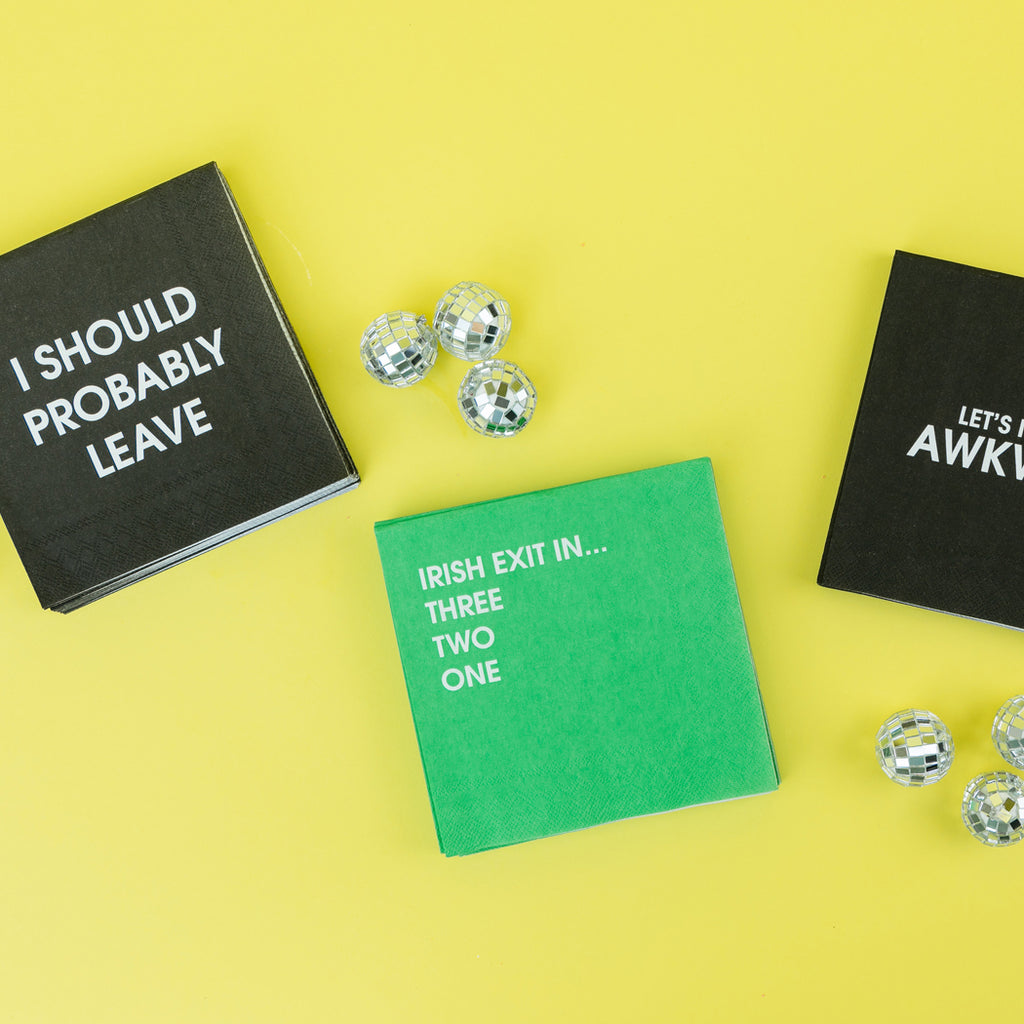 I Should Probably Leave - Cocktail Napkins