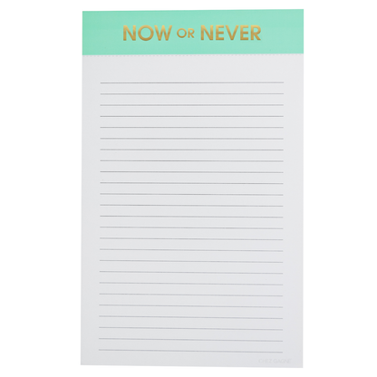 Now Or Never - Lined Notepad