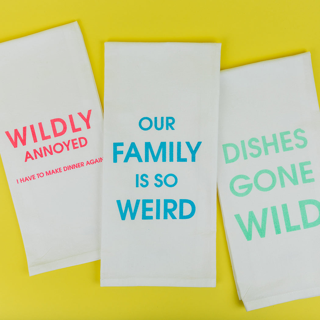 Our Family Is So Weird - Tea Towels