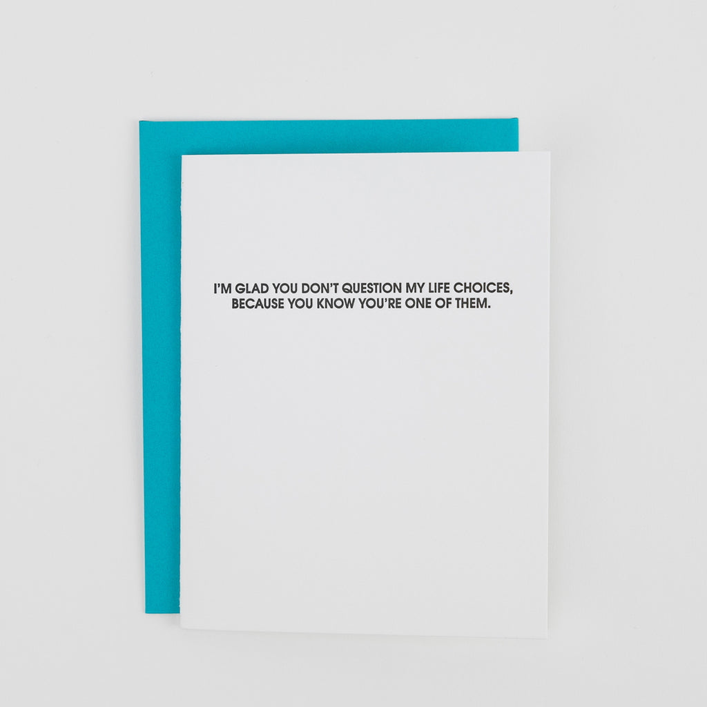 Question Life Choices - Letterpress Card