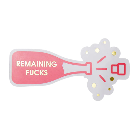 Remaining Fucks - Vinyl Sticker